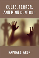 Cults, Terror and Mind Control (Bay Tree 2009)